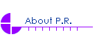 About P.R.