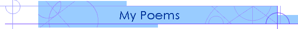 My Poems